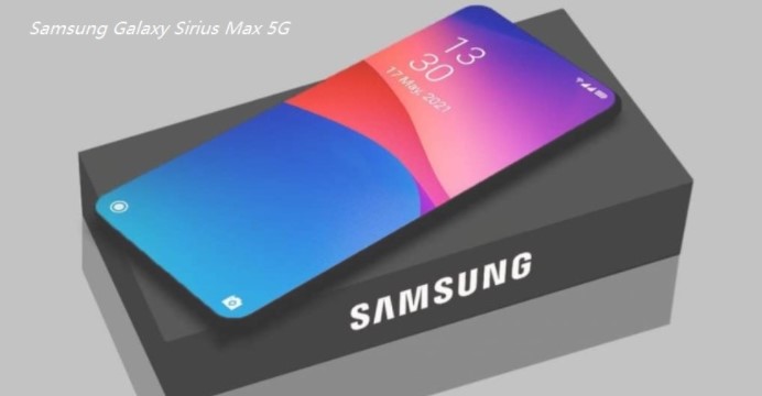 Samsung Galaxy Sirius Max 5G